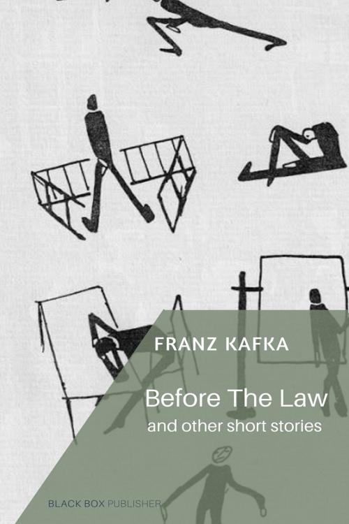 Cover of the book Before the Law and other Stories by Franz Kafka, UnderPress Books