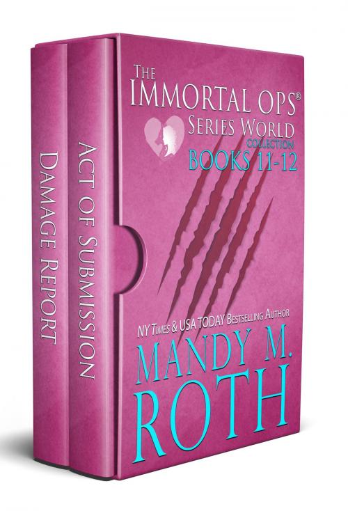 Cover of the book The Immortal Ops Series World Collection Books 11-12 by Mandy M. Roth, Raven Happy Hour LLC