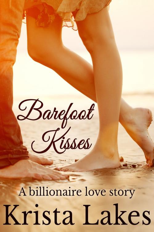 Cover of the book Barefoot Kisses by Krista Lakes, Zirconia Publishing, Inc.