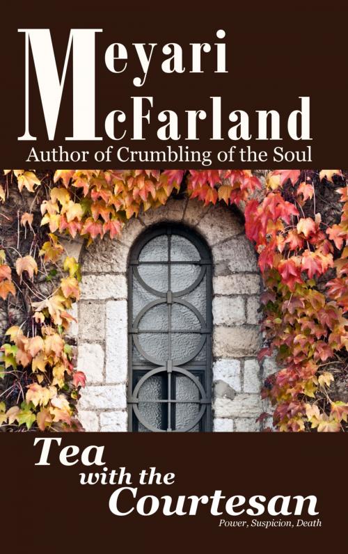 Cover of the book Tea with the Courtesan by Meyari McFarland, MDR Publishing