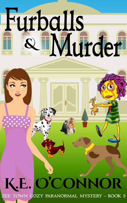 Cover of the book Furballs & Murder by K E O'Connor, K.E. O'Connor