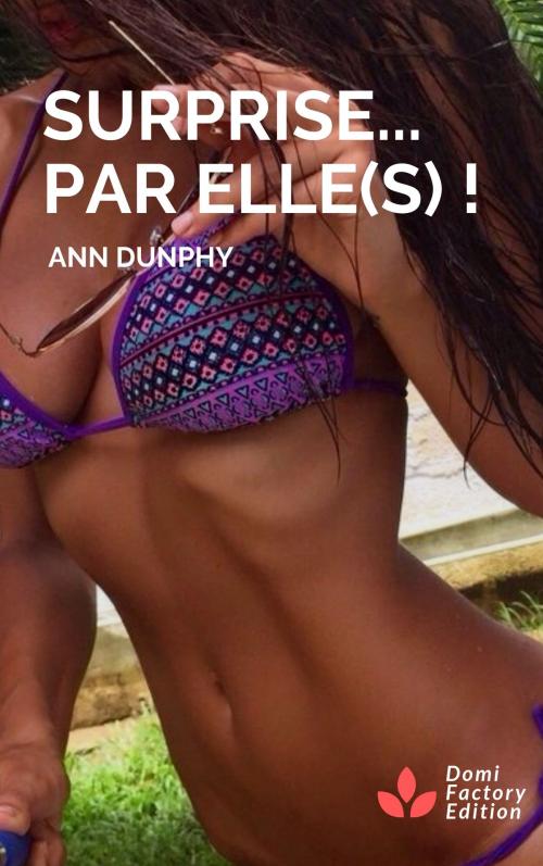 Cover of the book Surprise... par elle(s) ! by Ann Dunphy, AD Edition