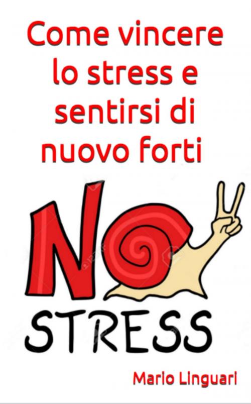 Cover of the book No Stress by Mario Linguari, Kukuvaia Publishing