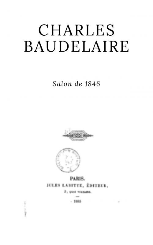 Cover of the book Salon de 1846 by Charles Baudelaire, Charles Baudelaire