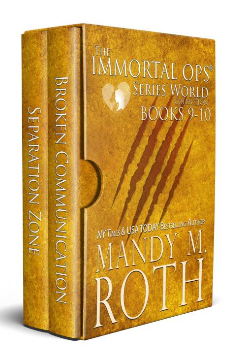 Cover of the book The Immortal Ops Series World Collection Books 9-10 by Mandy M. Roth, Raven Happy Hour LLC