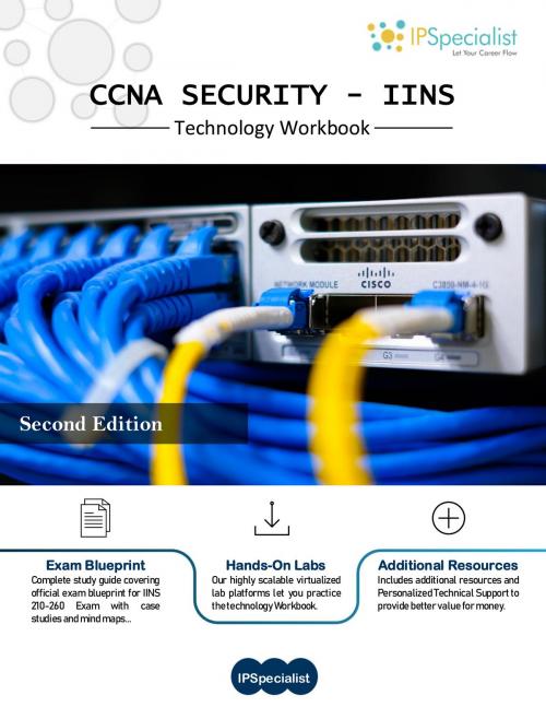 Cover of the book CCNA Security (IINS 210-260) Technology Workbook With Practice Exam Questions by IP Specialist, IP Specialist