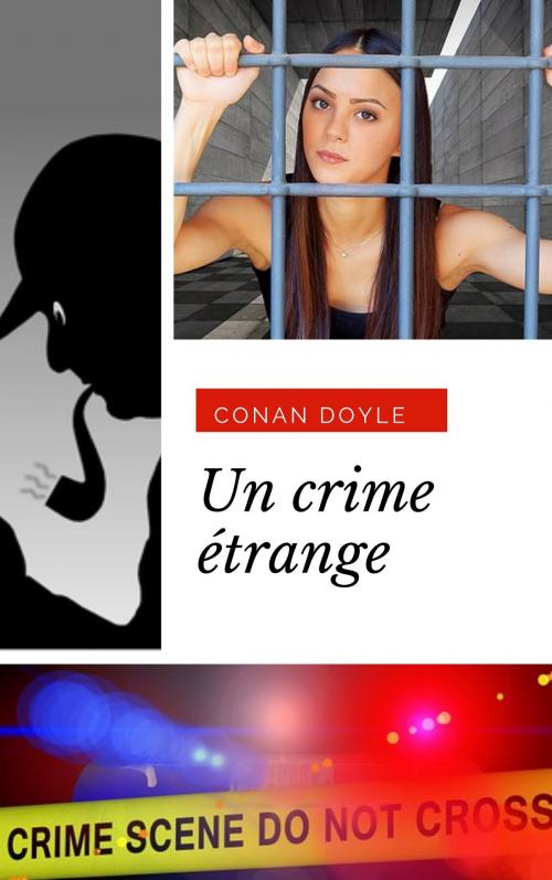 Cover of the book Un crime étrange by Arthur Conan Doyle, Hachette