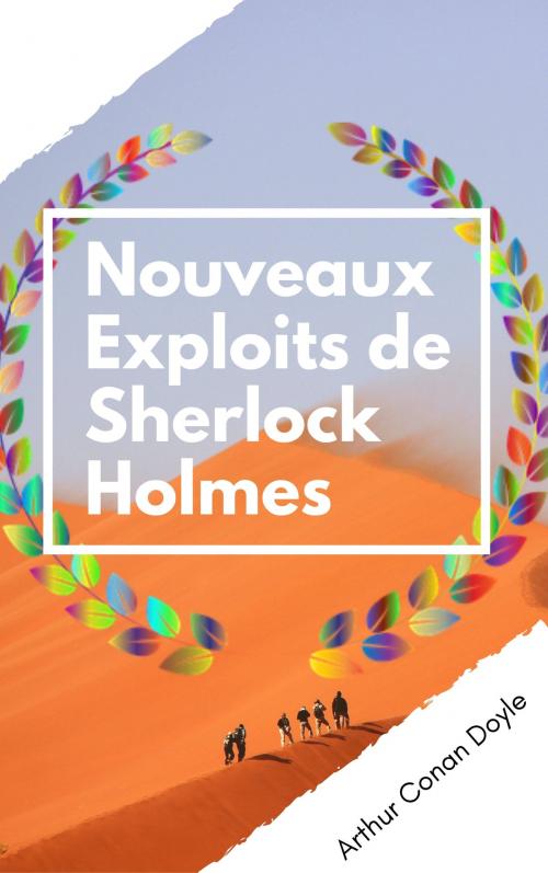 Cover of the book Nouveaux Exploits de Sherlock Holmes by Arthur Conan Doyle, La Renaissance du livre