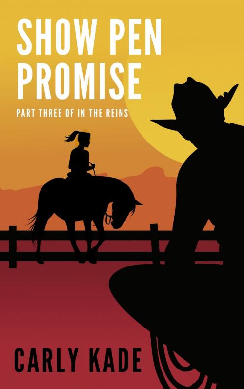 Cover of the book Show Pen Promise by Carly Kade, Carly Kade Creative
