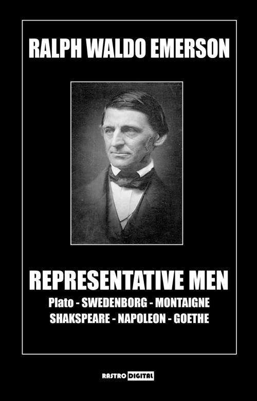 Cover of the book Representative Men by Ralph Waldo Emerson, Rastro Books
