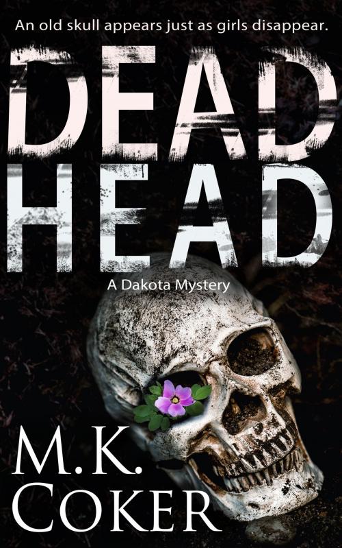 Cover of the book Dead Head by M.K. Coker, M.K. Coker