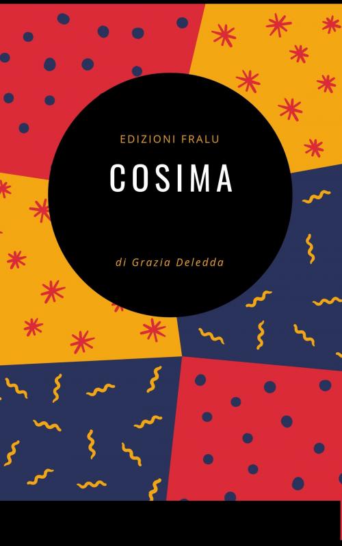 Cover of the book Cosima by Grazia Deledda, FraLu