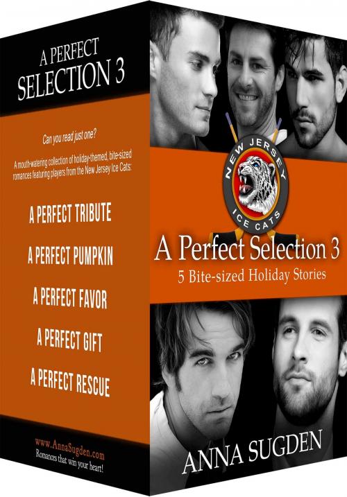 Cover of the book A Perfect Selection 3 by Anna Sugden, Anna Sugden