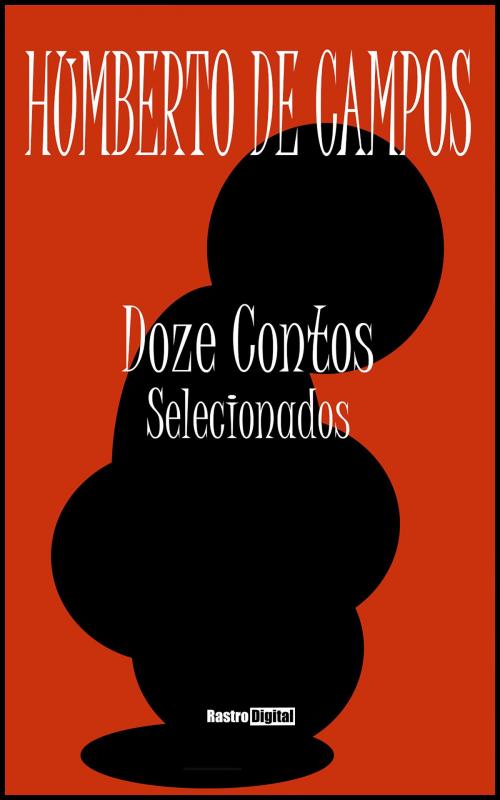 Cover of the book Doze contos selecionados by Humberto de Campos, Rastro Books