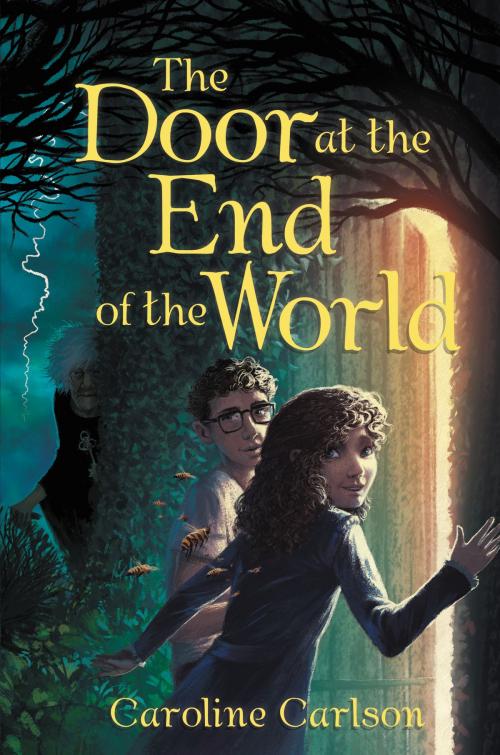Cover of the book The Door at the End of the World by Caroline Carlson, HarperCollins