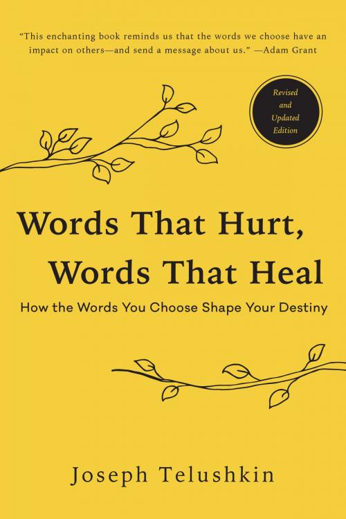 Cover of the book Words That Hurt, Words That Heal, Revised Edition by Joseph Telushkin, William Morrow Paperbacks