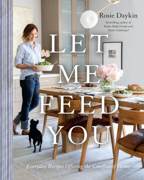 Cover of the book Let Me Feed You by Rosie Daykin, Appetite by Random House