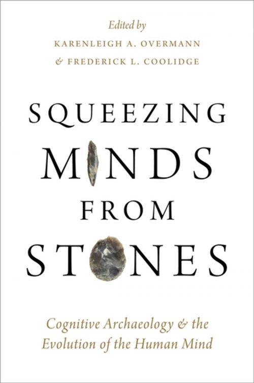 Cover of the book Squeezing Minds From Stones by , Oxford University Press