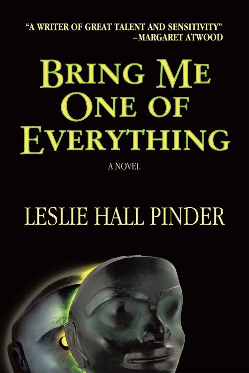 Cover of the book Bring Me One of Everything by Leslie Hall Pinder, Tellwell Talent