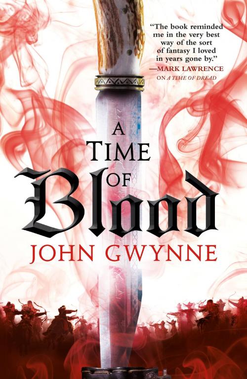 Cover of the book A Time of Blood by John Gwynne, Orbit