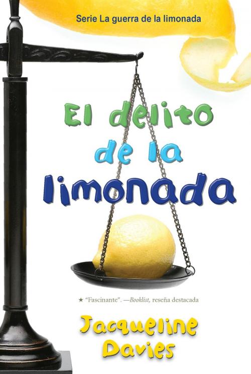 Cover of the book El delito de la limonada by Jacqueline Davies, HMH Books