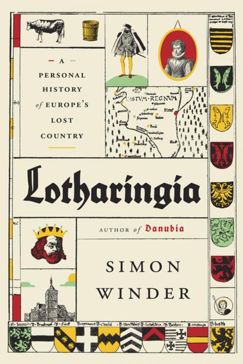 Cover of the book Lotharingia by Simon Winder, Farrar, Straus and Giroux