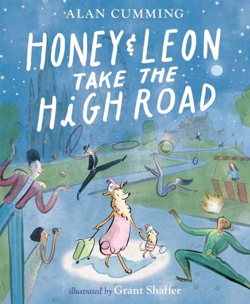 Cover of the book Honey & Leon Take the High Road by Alan Cumming, Random House Children's Books