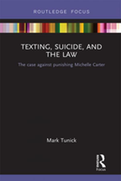 Cover of the book Texting, Suicide, and the Law by Mark Tunick, Taylor and Francis