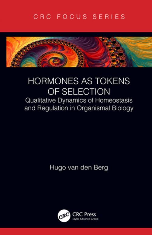 Cover of the book Hormones as Tokens of Selection by Hugo van den Berg, CRC Press