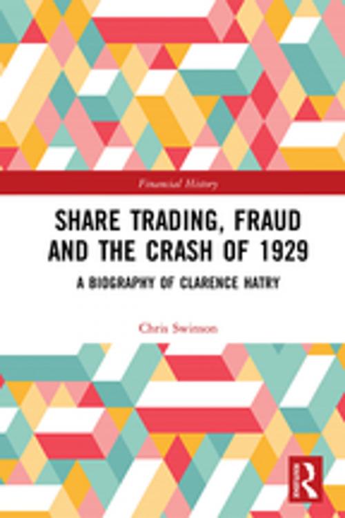 Cover of the book Share Trading, Fraud and the Crash of 1929 by Chris Swinson, Taylor and Francis
