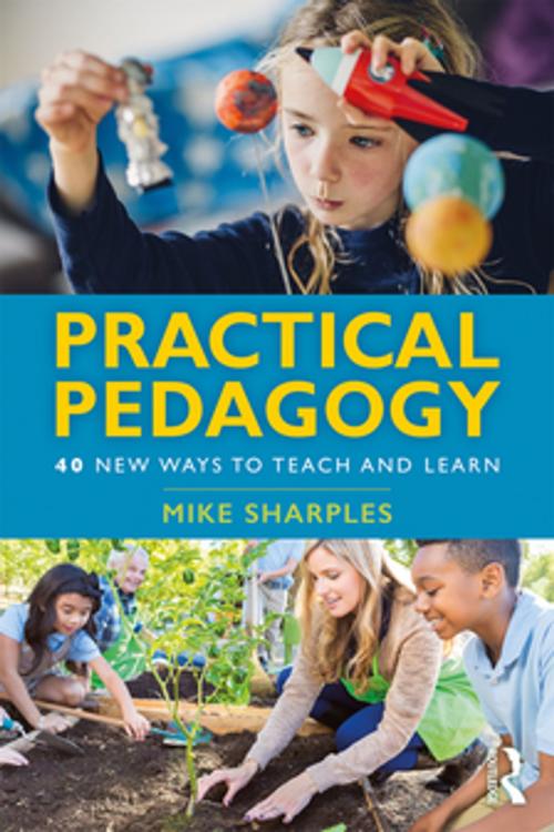 Cover of the book Practical Pedagogy by Mike Sharples, Taylor and Francis