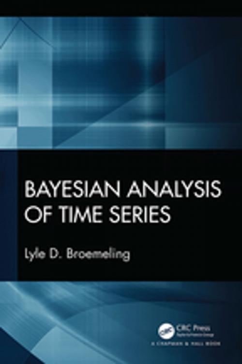 Cover of the book Bayesian Analysis of Time Series by Lyle D. Broemeling, CRC Press