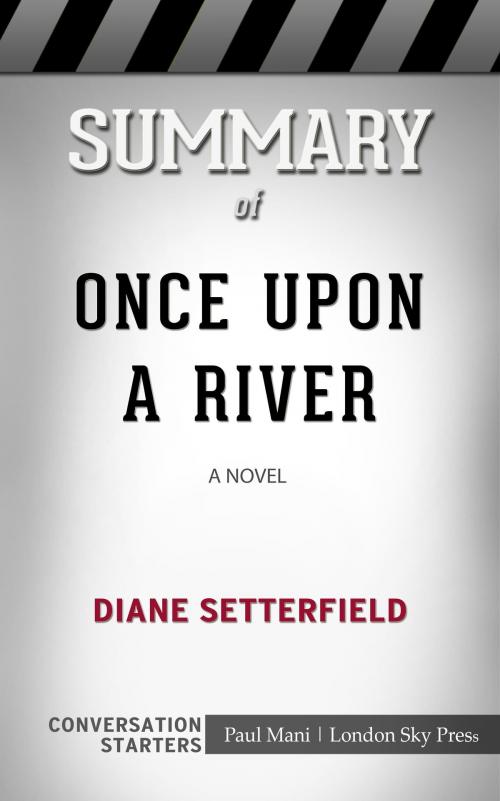 Cover of the book Summary of Once Upon a River: A Novel | Conversation Starters by Paul Mani, Cb
