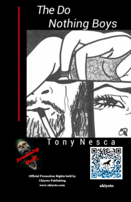 Cover of the book The Do-Nothing Boys by Tony Nesca, Ukiyoto Publishing