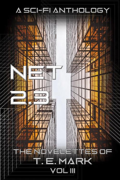Cover of the book Net 2.3 by T.E. Mark, T.E. Mark