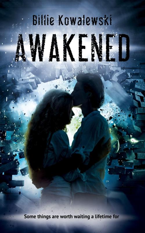 Cover of the book Awakened by Billie Kowalewski, Billie Kowalewski