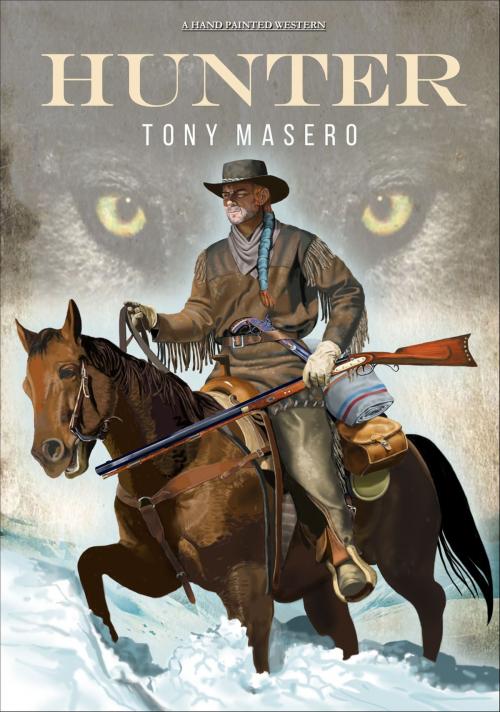 Cover of the book Hunter by Tony Masero, Tony Masero