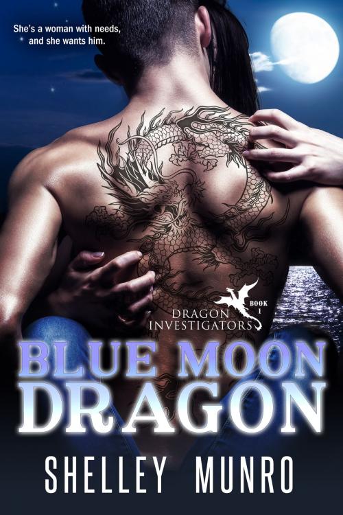 Cover of the book Blue Moon Dragon by Shelley Munro, Munro Press