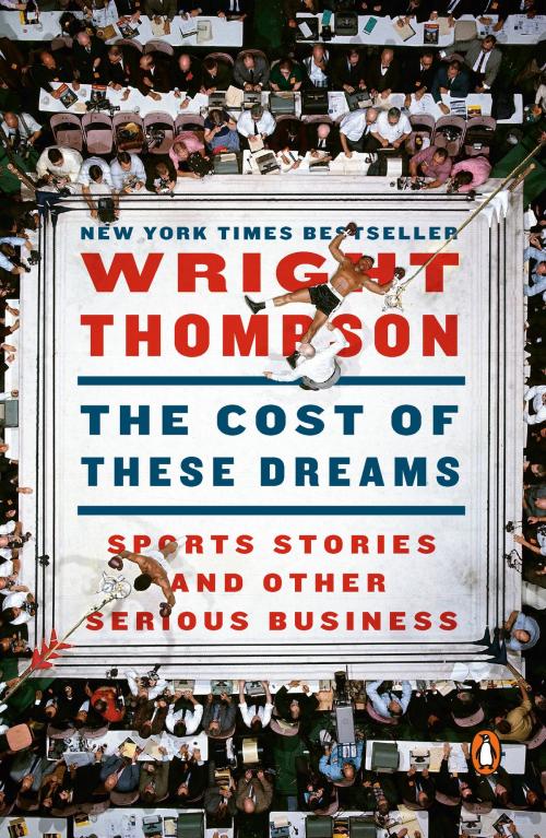 Cover of the book The Cost of These Dreams by Wright Thompson, Penguin Publishing Group