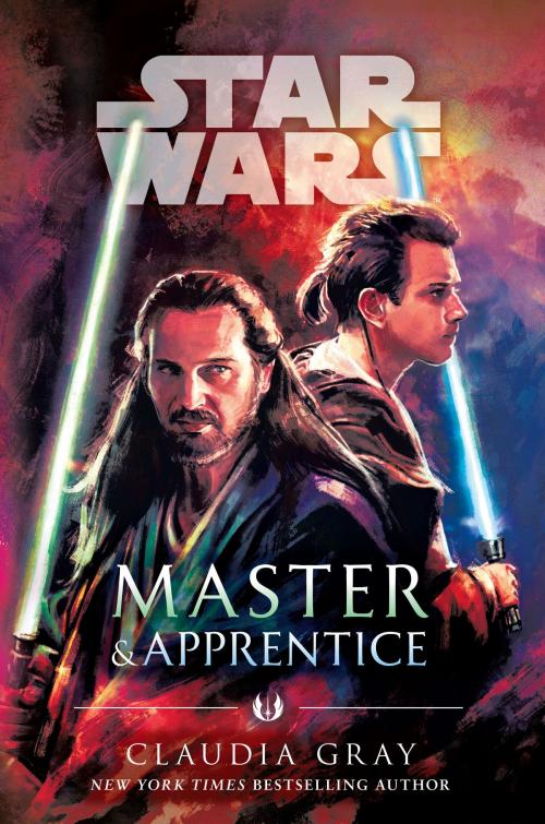 Cover of the book Master & Apprentice (Star Wars) by Claudia Gray, Random House Publishing Group