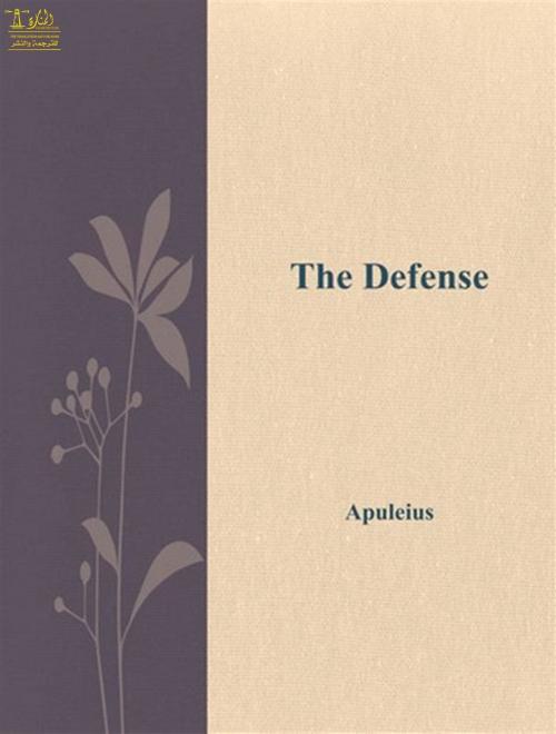 Cover of the book The Defense by Apuleius, Lighthouse Books for Translation Publishing