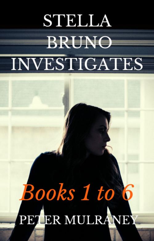 Cover of the book Stella Bruno Investigates by Peter Mulraney, Peter Mulraney