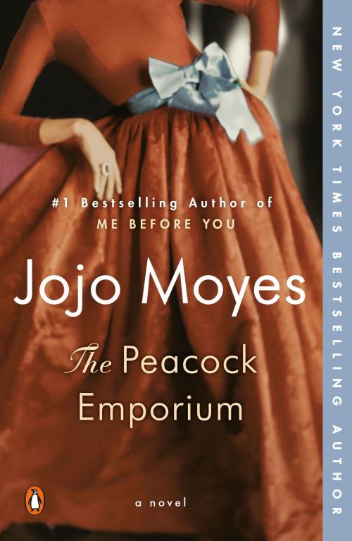 Cover of the book The Peacock Emporium by Jojo Moyes, Penguin Publishing Group