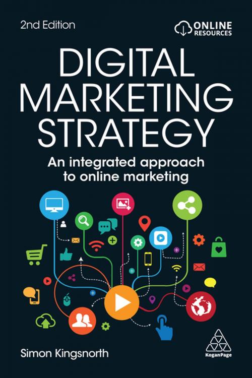 Cover of the book Digital Marketing Strategy by Simon Kingsnorth, Kogan Page