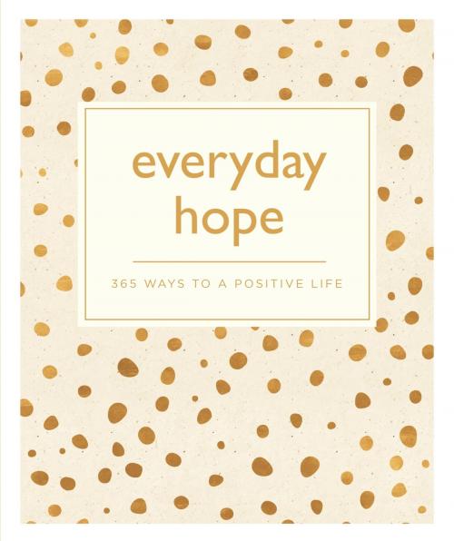 Cover of the book Everyday Hope by Pyramid, Octopus Books
