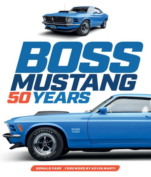 Cover of the book Boss Mustang by Donald Farr, Motorbooks