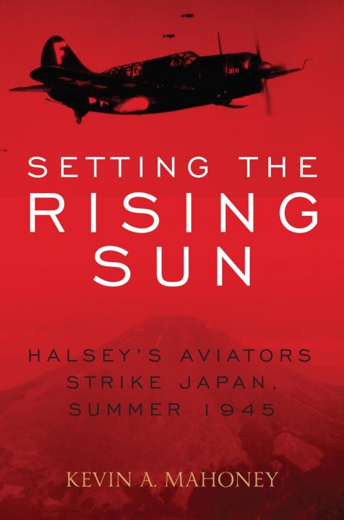 Cover of the book Setting the Rising Sun by Kevin A. Mahoney, Stackpole Books