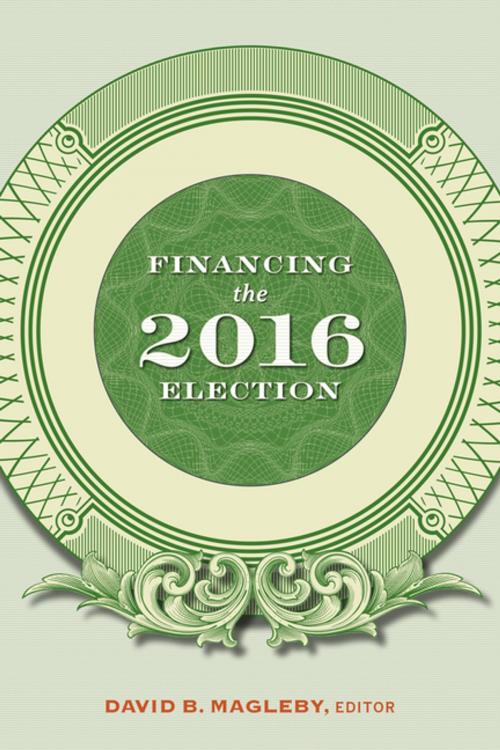 Cover of the book Financing the 2016 Election by , Brookings Institution Press