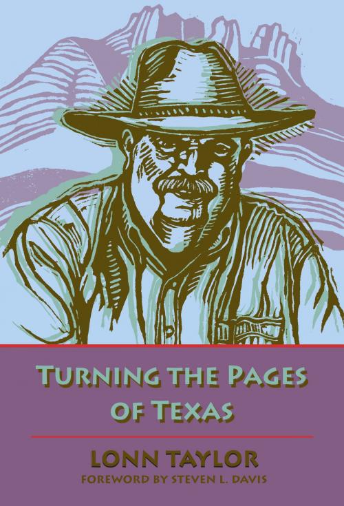Cover of the book Turning the Pages of Texas by Lonn Taylor, TCU Press