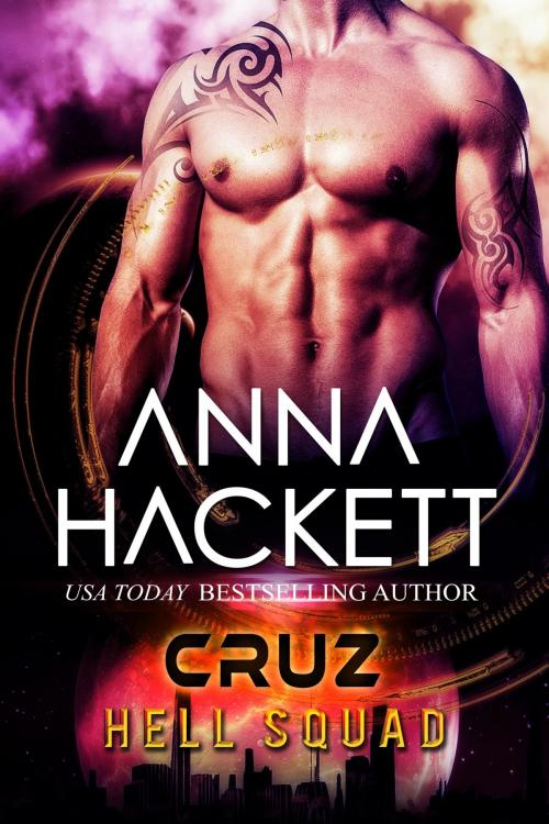 Cover of the book Cruz (Hell Squad #2) by Anna Hackett, Anna Hackett